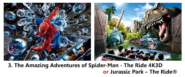 3. The Amazing Adventures of Spider Man The Ride 4K3D or Jurassic Park The Ride 1